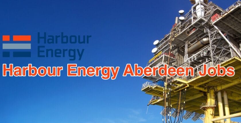 Harbour Energy Aberdeen Jobs